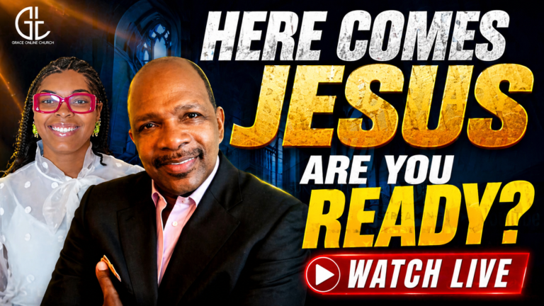 Jesus is coming back sermon Grace Online Church