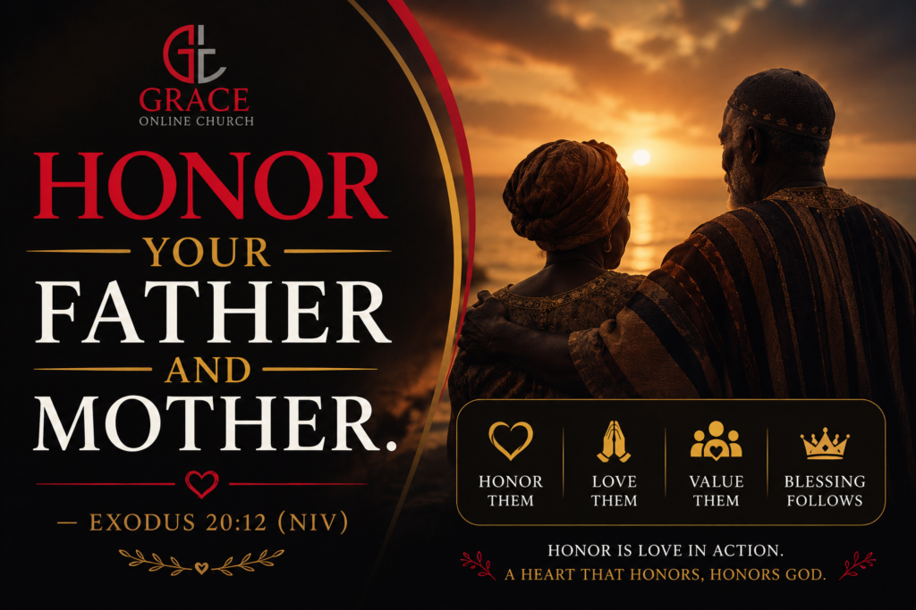 Christian inspirational artwork featuring the Bible verse “Honor your father and mother” from Exodus 20:12 with a loving elderly couple and Grace Online Church branding.