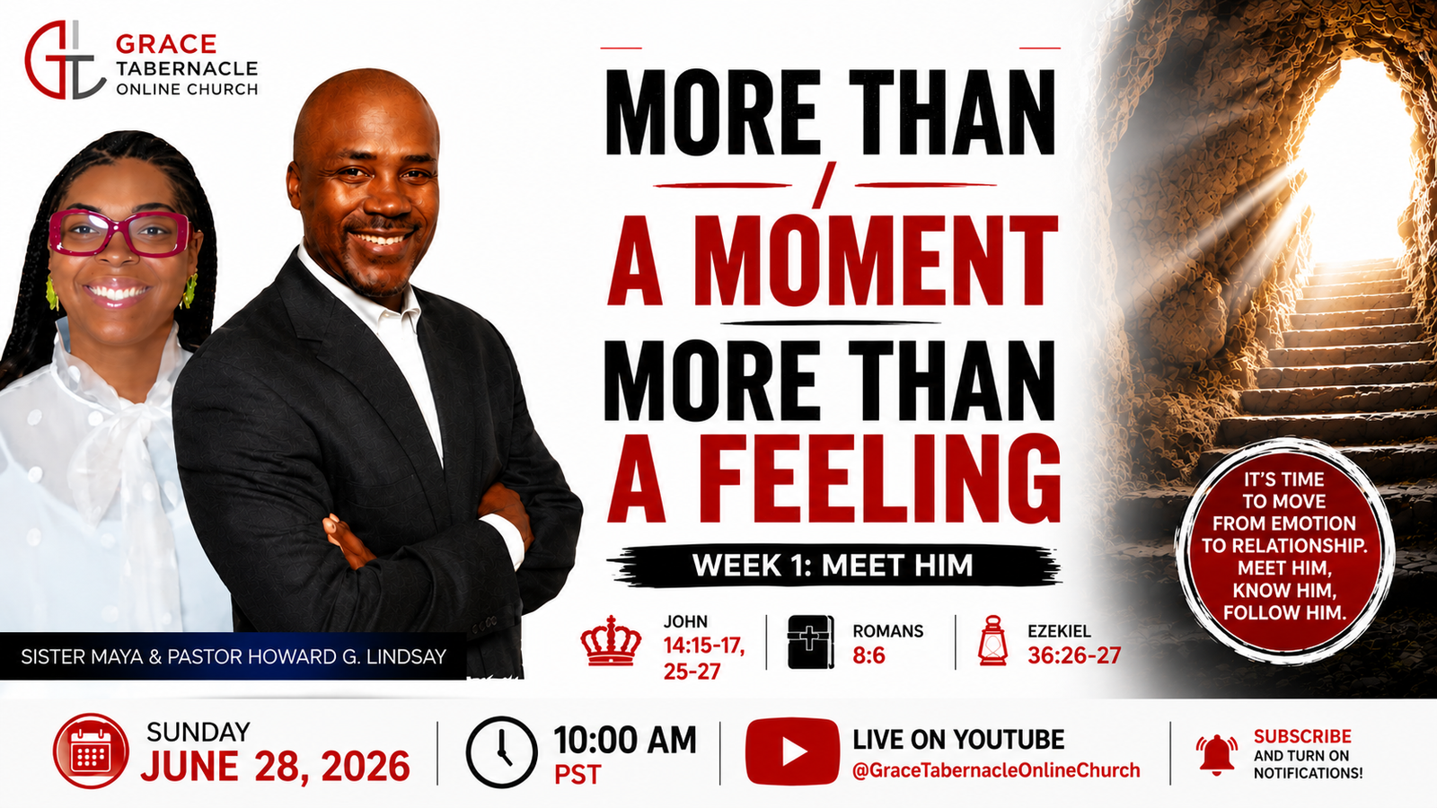 Grace Tabernacle Online Church YouTube thumbnail featuring Pastor Howard G. Lindsay and Sister Maya promoting the sermon series "More Than a Moment, More Than a Feeling – Week 1: Meet Him" with scriptures John 14:15-17, John 14:25-27, Romans 8:6, and Ezekiel 36:26-27.